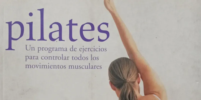 Pilates -un programa de ejercicios para controlar todos los movimientos musculares 