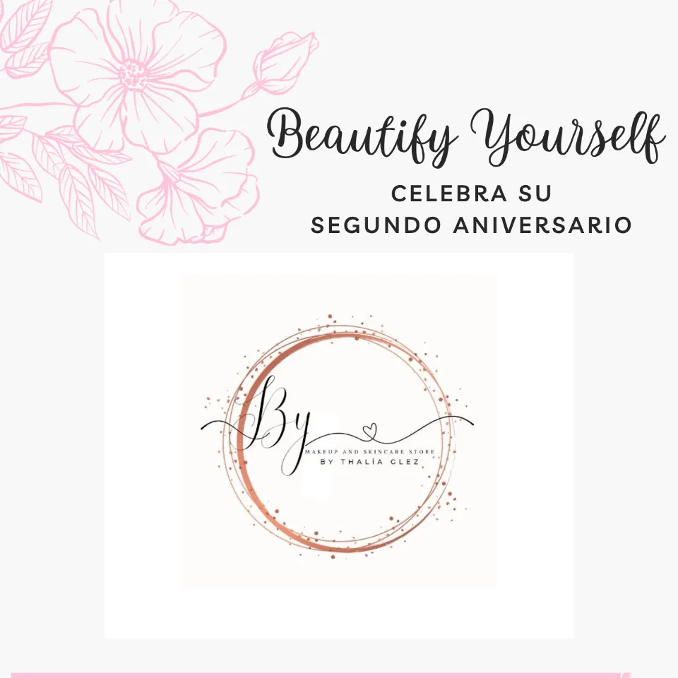 Aniversario de Beautify Yourself ✨🤍