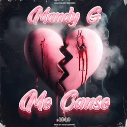 MANDY G-ME CANSE