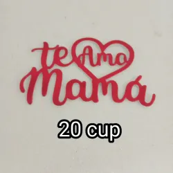 Te amo mamá 