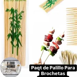 Palillo Brochetas 