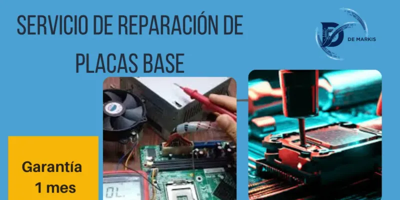 SERVICIO DE REPARACION DE PLACAS BASE