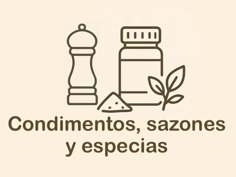Condimentos, sazones y especias