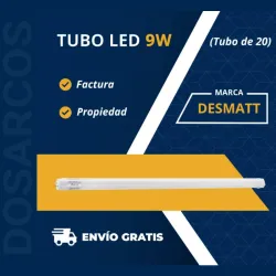 TUBO LED 9W (TUBO DE 20) DESMATT (FAD)