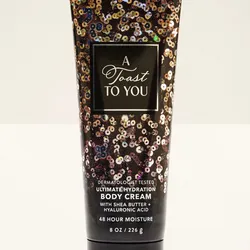 A Toast To You – Bath & Body Works (Body Cream) ✨