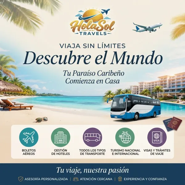 Tu paraíso caribeño comienza en casa.
Agencia de viajes para la familia cubana. Turismo nacional e internacional, gestión de visas y boletos al Caribe y al mundo.
En HolaSol no solo vendemos boletos: te acompañamos para que disfrutes el viaje desde antes de salir. Planificar también debe ser parte del descanso.
Nuestro sello HolaSol
✅ Asistencia 24/7 con personas reales, no bots.
✅ Proveedores certificados y seguros de viaje integrales.
✅ Logística completa: traslados, reservas y acompañamiento.
✅ Atención personalizada y cercana.
Tú eliges el destino. Nosotros nos ocupamos del resto.
HolaSol Travels: más que una agencia, tu aliada de viaje.