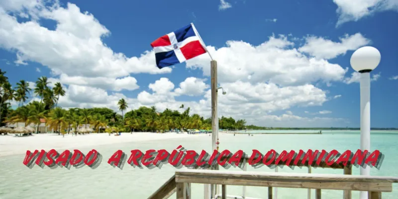VISADO A REPÚBLICA DOMINICANA 