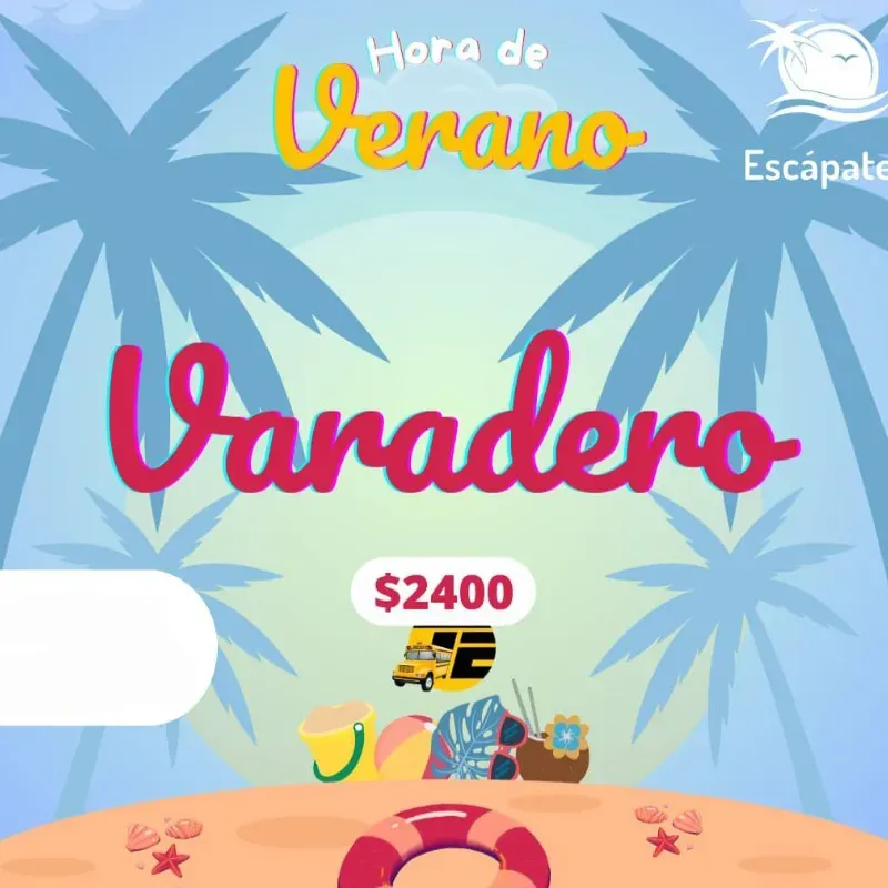 *🌴 Escápate a Varadero 🏖️* (E)
