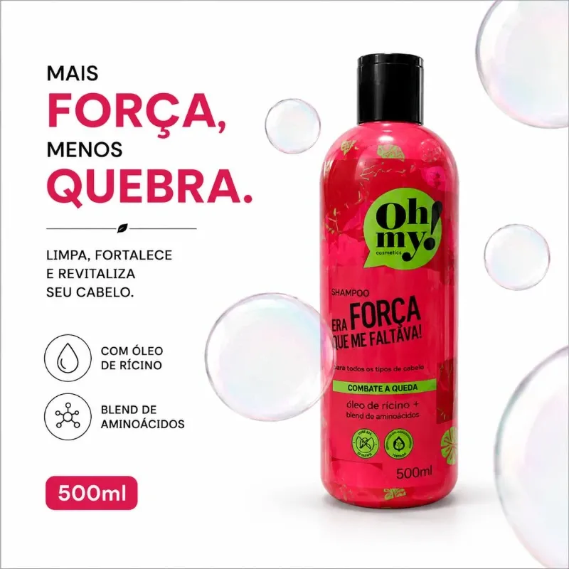 Oh My! Cosmetics Era Força Que Me Faltava Shampoo