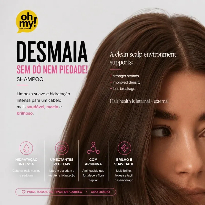 Oh My! Desmaia Sem Dó Nem Piedade Shampoo
