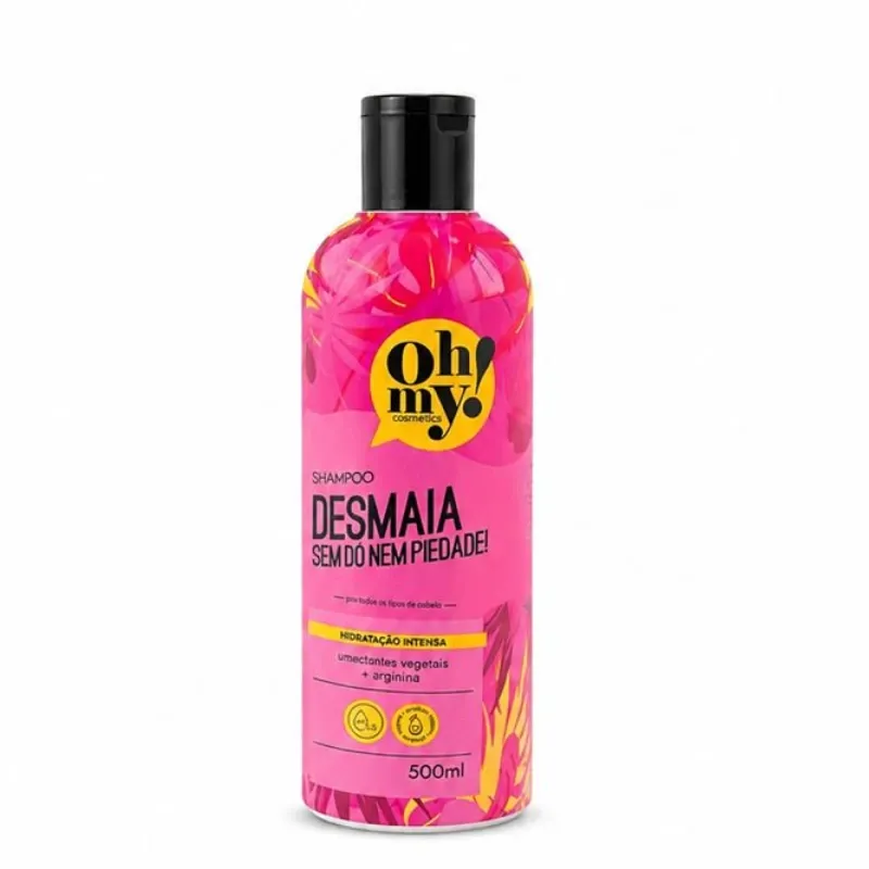 Oh My! Desmaia Sem Dó Nem Piedade Shampoo