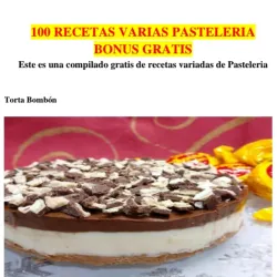 100 Recetas Varias Pastelería 