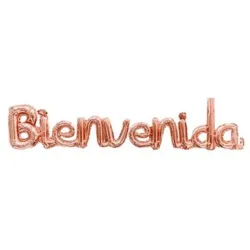 GLOBO MET FRASE BIENVENIDA CURSIVA ROSAGOLD