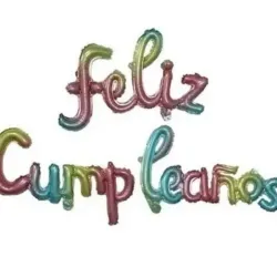 GLOBO MET FRASE FELIZ CUMPLEAÑOS CURSIVA TORNASOL