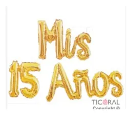 GLOBO MET FRASE MIS 15 AÑOS CURSIVA DORADO