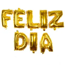 GLOBO METALIZADO FRASE FELIZ DIA