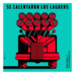 Se calentaron los laguers