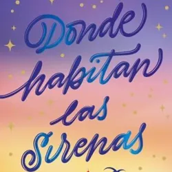 Donde habitan las sirenas