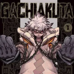 Gachiakuta