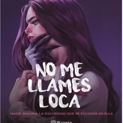 No me llames loca