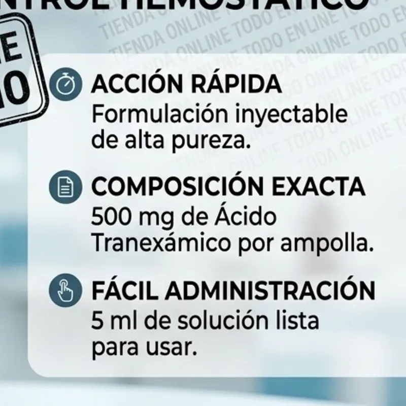ACIDO TRANEXAMICO INYECTABLE (1 BULBO)5ml,500mg (VENCE 9/2027)