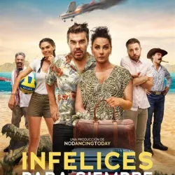 Infelices Para Siempre
