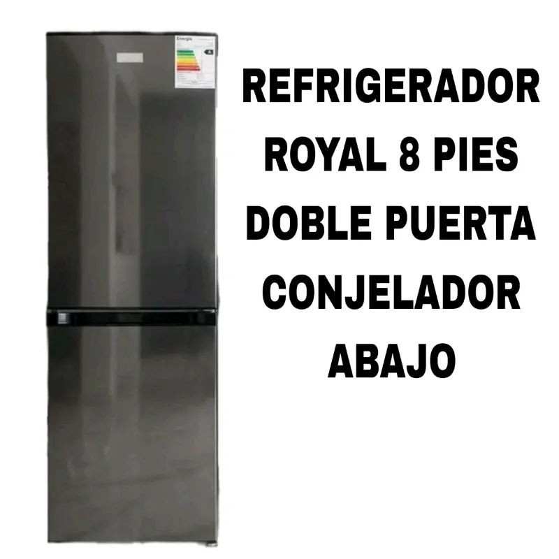 REFRIGERADOR ROYAL 8 PIES DOBLE PUERTA, CONJELADOR ABAJO:365USD