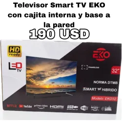 TELEVISOR SMART TV EKO 32" CAJITA INTERNA,BASE A LA PARED:190USD